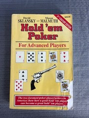 Hold’em Poker for Advanced Players : 21st Century Edition by David Sklansky and