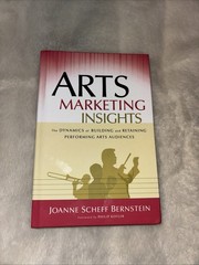 Arts Marketing Insights for Engaging Performing Arts Audiences
