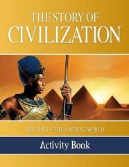 The Story of Civilization Activity Book: Volume I – The Ancient World by Tan Boo