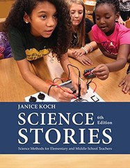 Science Stories: Science Methods for Elementary and Middle Scho