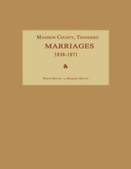 Madison County, Tennessee, Marriages 1838-1871