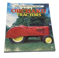 Orchard Tractors (Motorbooks International Farm Tractor Color History) by Halbe