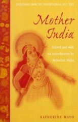 Mother India : Selections from the Controversial 1927 Text, Edite