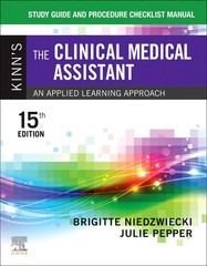 Study Guide and Procedure Checklist Manual for Kinn’s The Clinical Medical