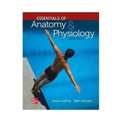 Loose Leaf for Essentials of Anatomy and Physiology by Jason LaPres