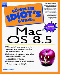 Complete Idiot’s Guide to MAC OS 8.5 (The Complete Idiot’s Guide)