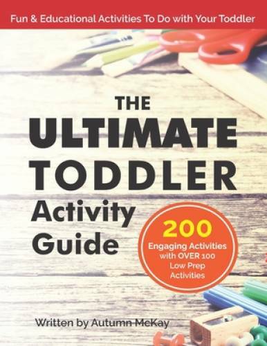 The Ultimate Toddler Activity Guide: Fun educational activities to do w – GOOD