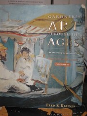 Gardner’s Art Through the Ages Vol. 1 & 2, : The Western Perspective Student ed.