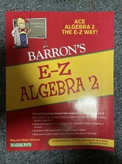 Barron’s Easy Way Ser.: E-Z Algebra 2 by Glenn Clemens and Meg Clemens (2012,…