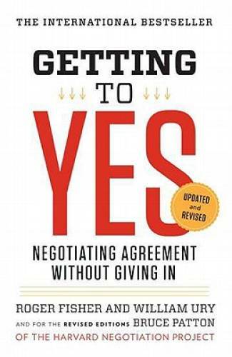 Getting to Yes: Negotiating Agreement Without Giving In – Paperback – GOOD
