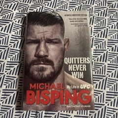 Quitters Never Win by Michael Bisping (2019 Hardcover) Signed 1st Edition New