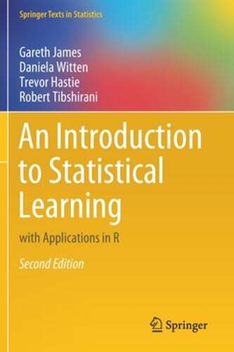 An Introduction to Statistical Learning: with Applications in R by Gareth James