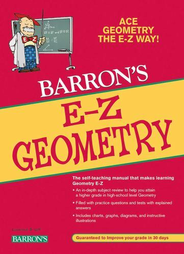 Barron’s Easy Way Ser.: E-Z Geometry by Elizabeth Waite and Lawrence S. Leff…