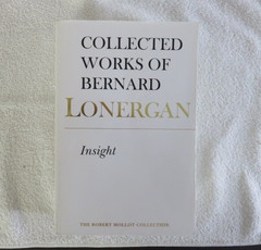 Collected Works of Bernard Lonergan Vol. 3-Insight Robert Mollot Collection PB