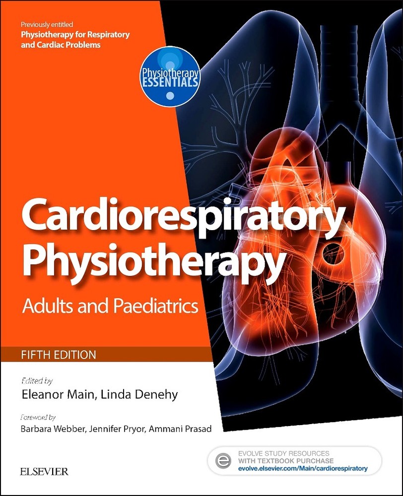 Cardiorespiratory Physiotherapy: Adults and Paediatrics