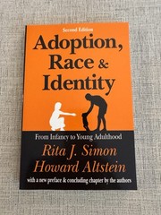 Adoption Race & Identity Rita J Simon Howard Altstein 2nd Ed PB 2009
