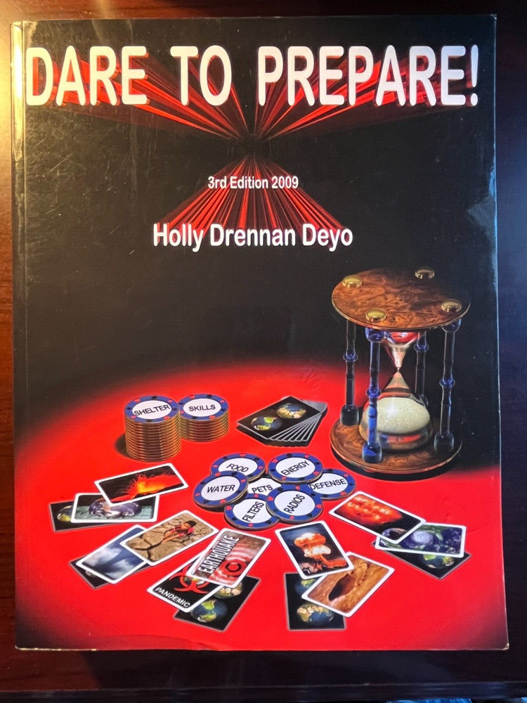 DARE TO PREPARE! Holly Drennan Deyo PREPPER SURVIVAL SECRETS – LARGE Paperback