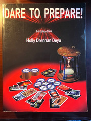 DARE TO PREPARE! Holly Drennan Deyo PREPPER SURVIVAL SECRETS – LARGE Paperback
