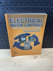 Electrical Motor Controls for Integrated Systems Workbook, Fifth Edition