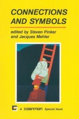 Connections and Symbols (Cognition Special Issue) – Mehler, Jacques|Pinker, …