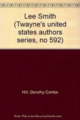 Lee Smith Hardcover Dorothy C. Hill
