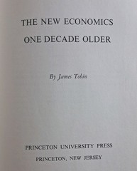 The New Economics One Decade Older James Tobin 1974 Hardcover/DJ Princeton Press