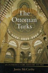 The Ottoman Turks: An Introductory History to 1923 Mccarthy, Justin paperback U