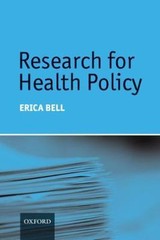 Research for Health Policy by Erica Bell (2009, Uk-Trade Paper)