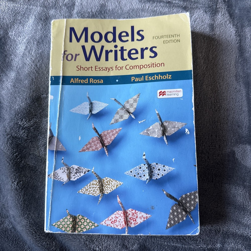 Models for Writers Short Essays for Composition 14th Edition by Rosa & Eschholz