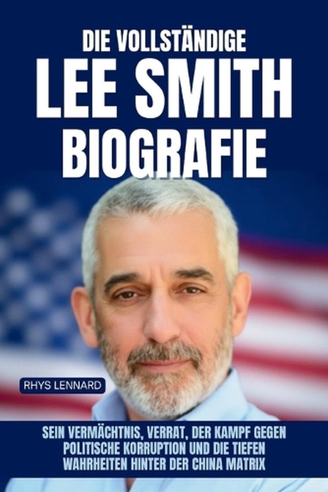 Die vollstndige Lee Smith Biografie: Sein Verm?chtnis, Verrat, der Kampf gegen p