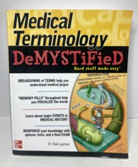 Demystified Ser.: Medical Terminology Demystified by Dale Layman