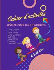 Cahier d’activits, Spcial Pour Les Intelligents: 112pages de jeux intelligents e