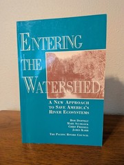 Entering the Watershed Pacific Rivers Council 1993 HC DJ Island Press…