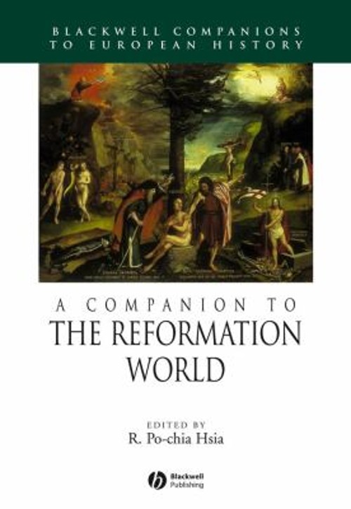 A Companion to the Reformation World Perfect