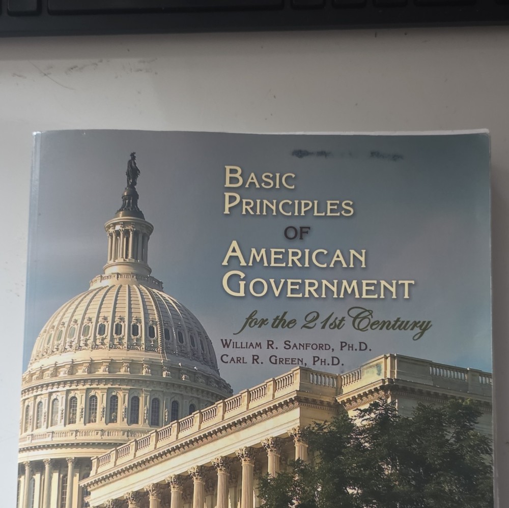 Basic Principles of American Government 21st Century HC Textbook Sanford Green