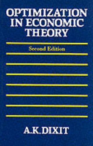 Optimization in Economic Theory by Dixit, Avinash K.