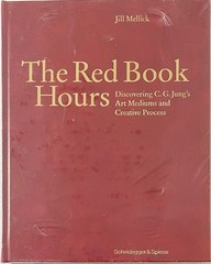The Red Book Hours: Discovering C.G. Jung’s Art Mediums – Mellick 2018 sealed hc