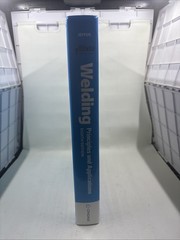 Mindtap Course List Ser.: Welding : Principles and Applications by Larry Jeffus