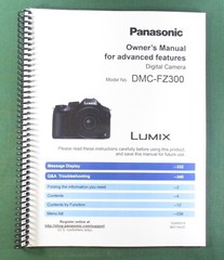 Panasonic Lumix DMC-FZ300 Owner’s Manual: 363 Pages & Protective Covers!