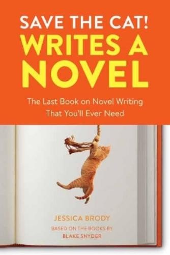 Jessica Brody Save the Cat! Writes a Novel (Paperback)