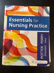 Essentials for Nursing Practice by Patricia A. Stockert, Patricia A. Potter,…