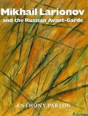 Mikhail Larionov and the Russian Avant-Garde – Hardcover – VERY GOOD