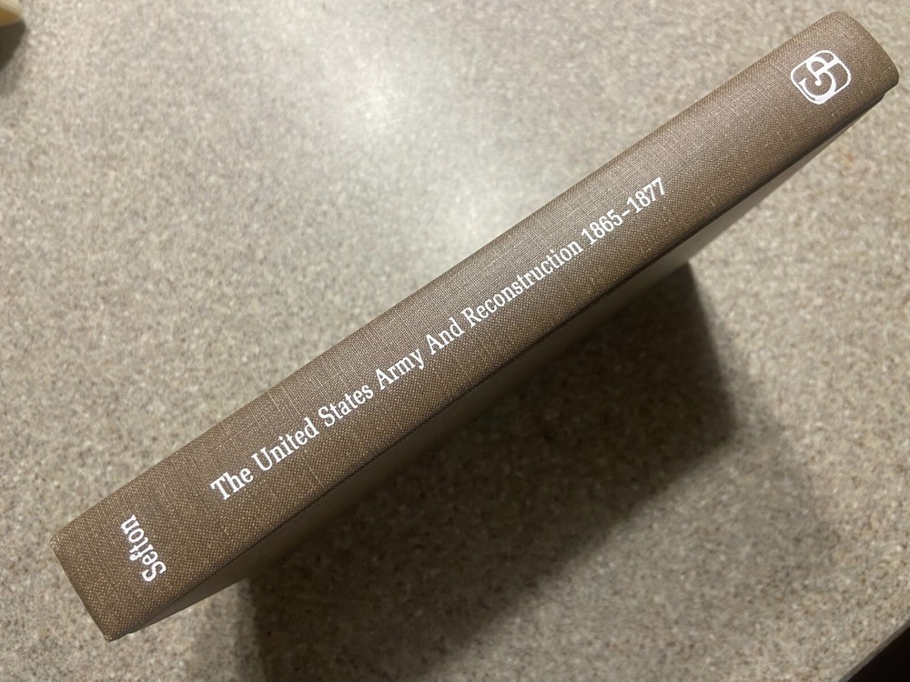 The United States and Reconstruction, 1865-1877, Civil War James Sifton 1980