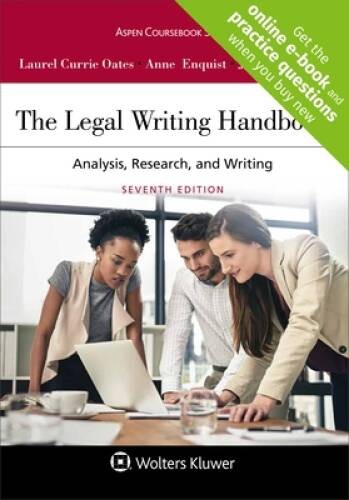 The Legal Writing Handbook: Analysis, Research, and Writing (Aspen – VERY GOOD