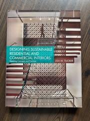 Designing Sustainable Residential and Commercial Interiors Lisa Tucker 2015