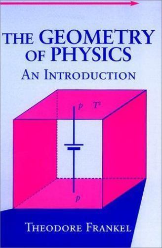 Geometry of Physics : An Introduction by Theodore Frankel (1999, Trade …