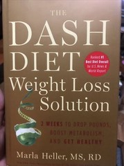 The Dash Diet Weight Loss Solution: 2 Weeks to Drop Pounds, Boost Metabolism B30