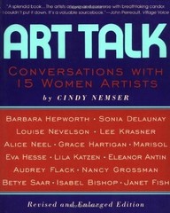 Art Talk: Conversations With 15 Women Artists