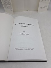 The Catchers of Heaven: Trilogy – (Michael Wolf, HCDJ, 1996, Second Printing)