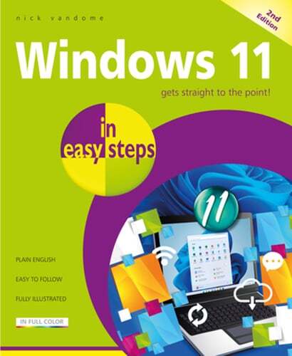 Windows 11 in Easy Steps: Covers the Windows 11 2024 Update by Nick Vandome: New